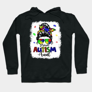 Bleached Messy Bun Proud Autism Aunt Hoodie